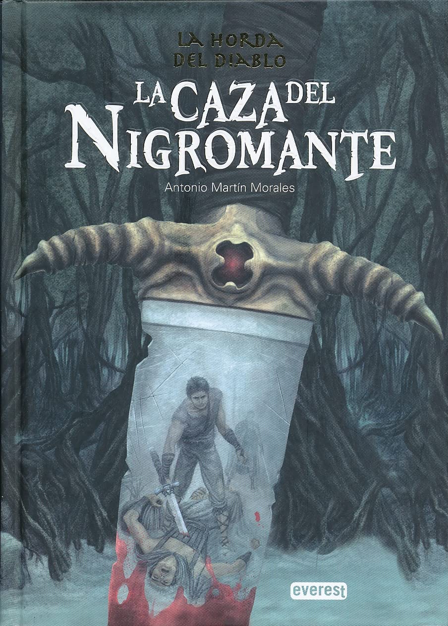 La Horda del Diablo. La Caza del Nigromante. Libro I: La horda del diablo: Libro 1.