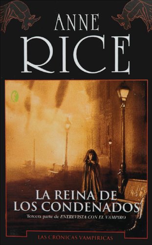 REINA DE LOS CONDENADOS, LA