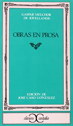 Obras en prosa . (CLASICOS CASTALIA. C/C.)