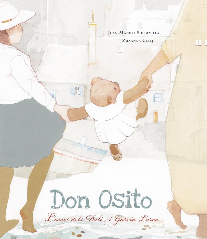 Don osito Marquina: L'osset dels Dalí i García Lorca (ALBUMES ILUSTRADOS)