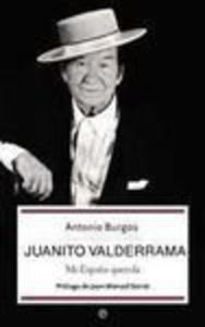 Juanito Valderrama: mi España querida