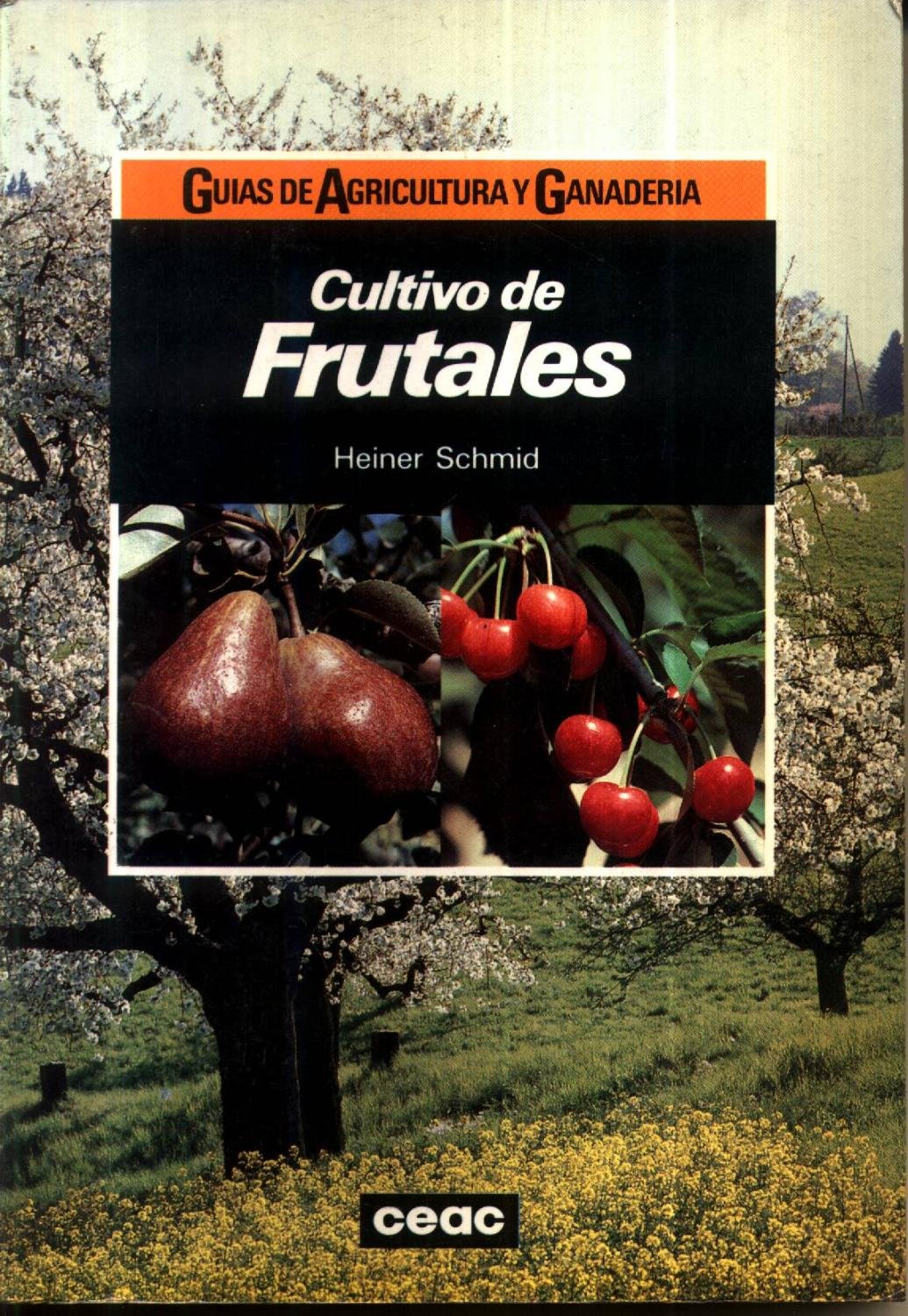 Cultivos de frutales (guia de agricultura y ganaderia)