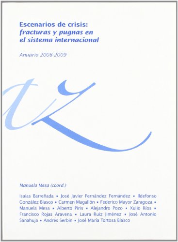 ESCENARIOS DE CRISIS. Anuario 08/09 (SIN COLECCION)