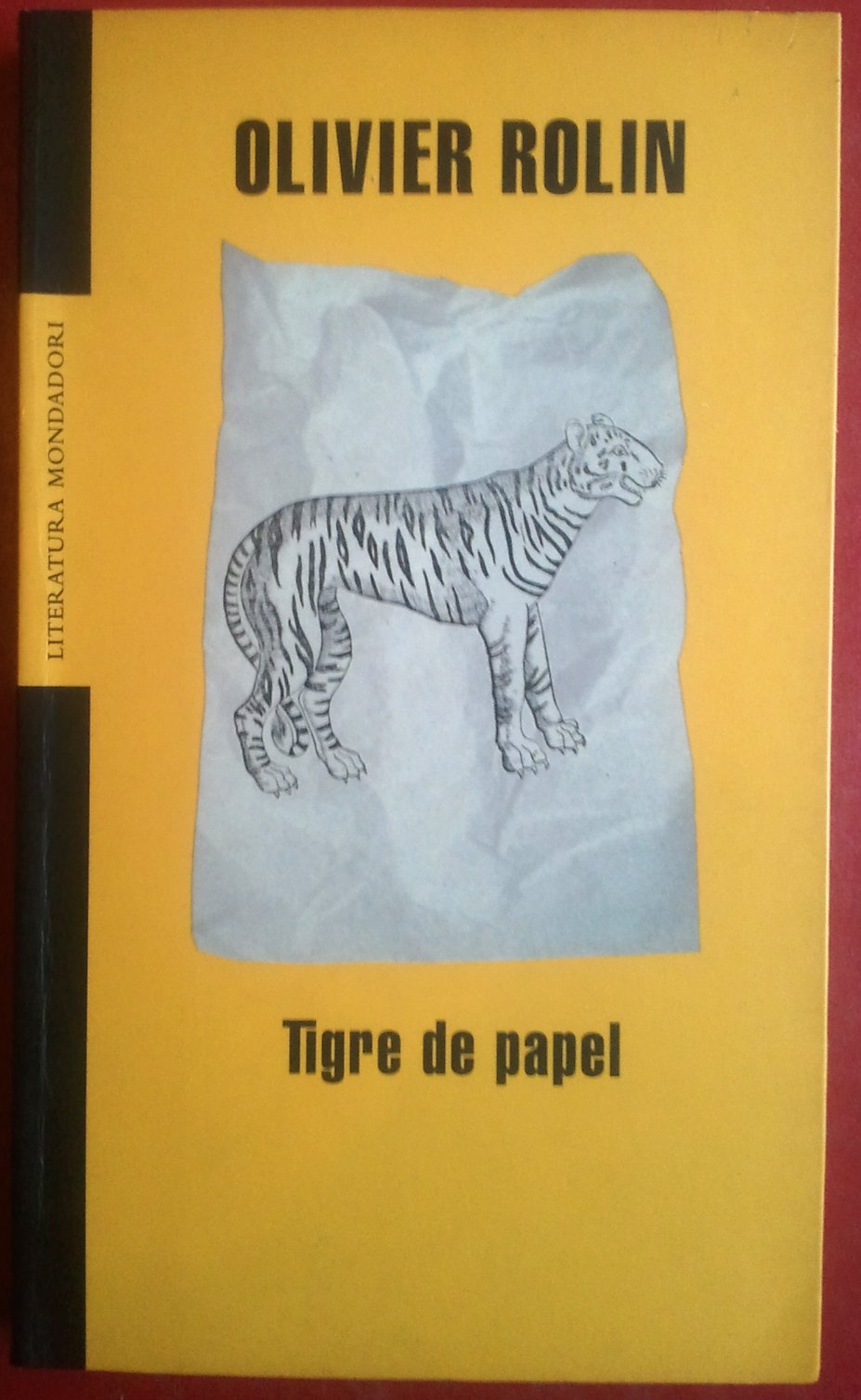 TIGRE DE PAPEL-MONDADORI (SIN COLECCION)