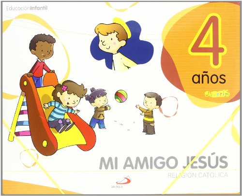 Proyecto Javerím, religión católica, Mi amigo Jesús, Educación Infantil, 4 años: Libro del alumno. (3 cuadernos de 32 páginas) - 9788428535878