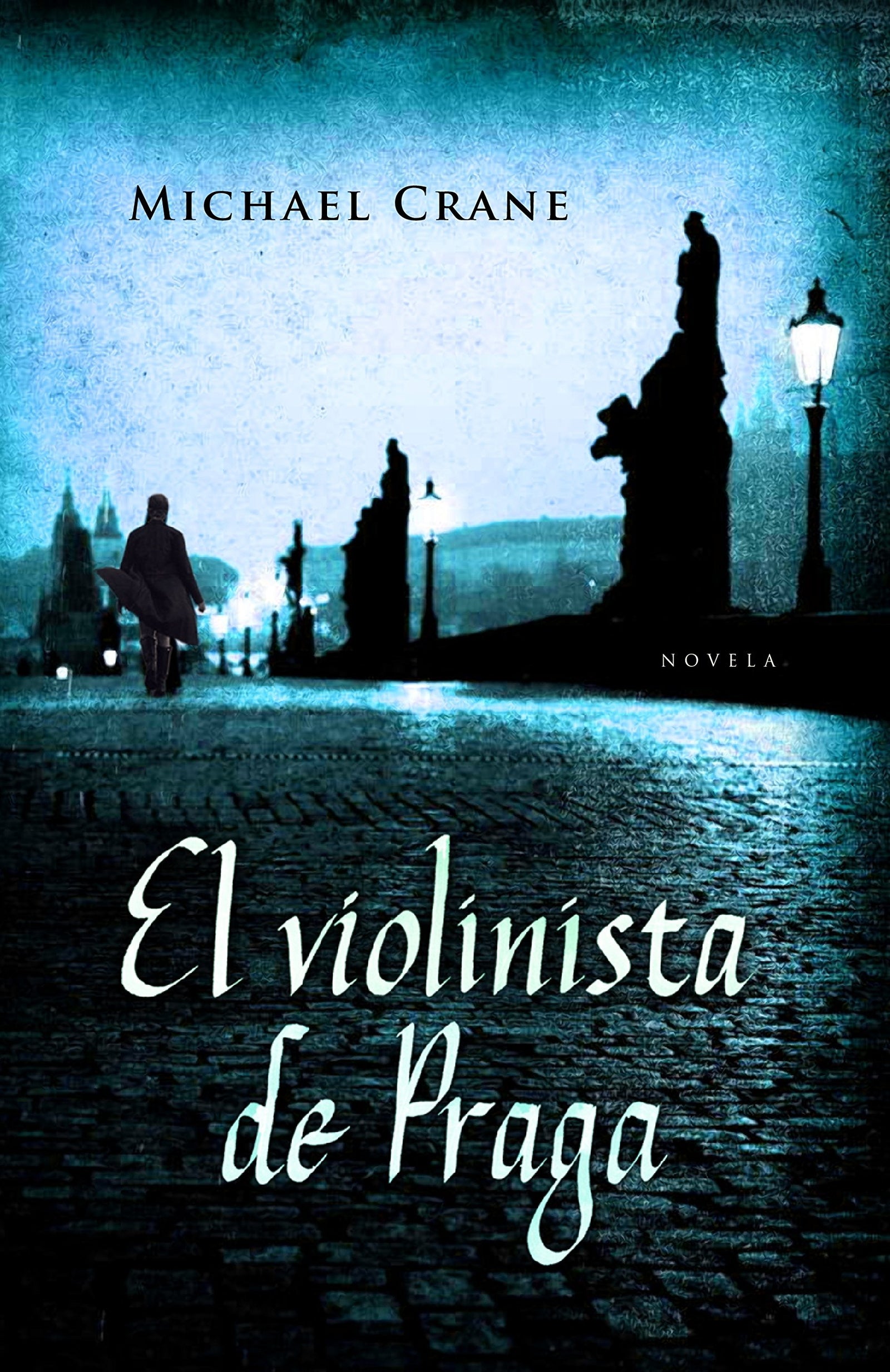 El violinista de Praga (Novela histórica)