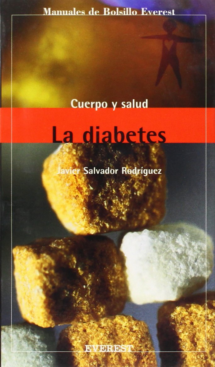 La diabetes (Manuales de bolsillo Everest / Cuerpo y salud)
