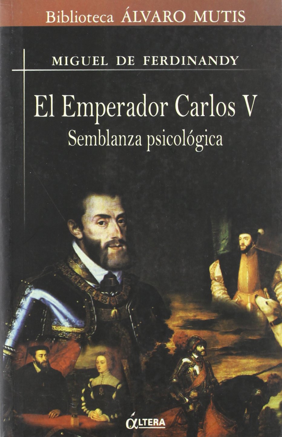 EMPERADOR CARLOS V BAM (BIBLIOTECA ALVARO MUTIS)