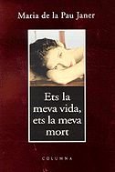 Ets la meva vida, ets la meva mort (Clàssica)