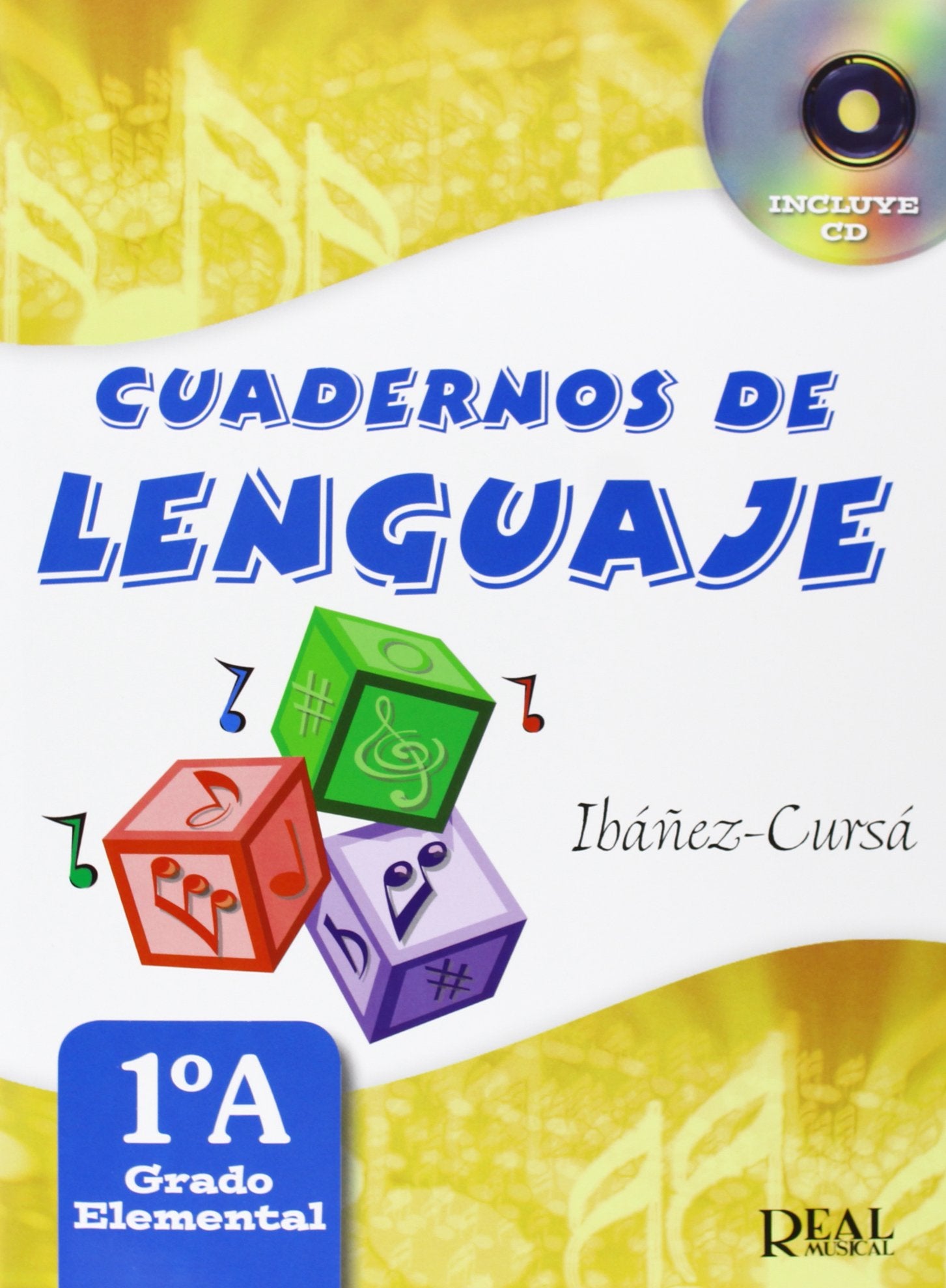 Cuadernos de Lenguaje 1A, (Grado Elemental - Nueva Edición) (RM Lenguaje musical)