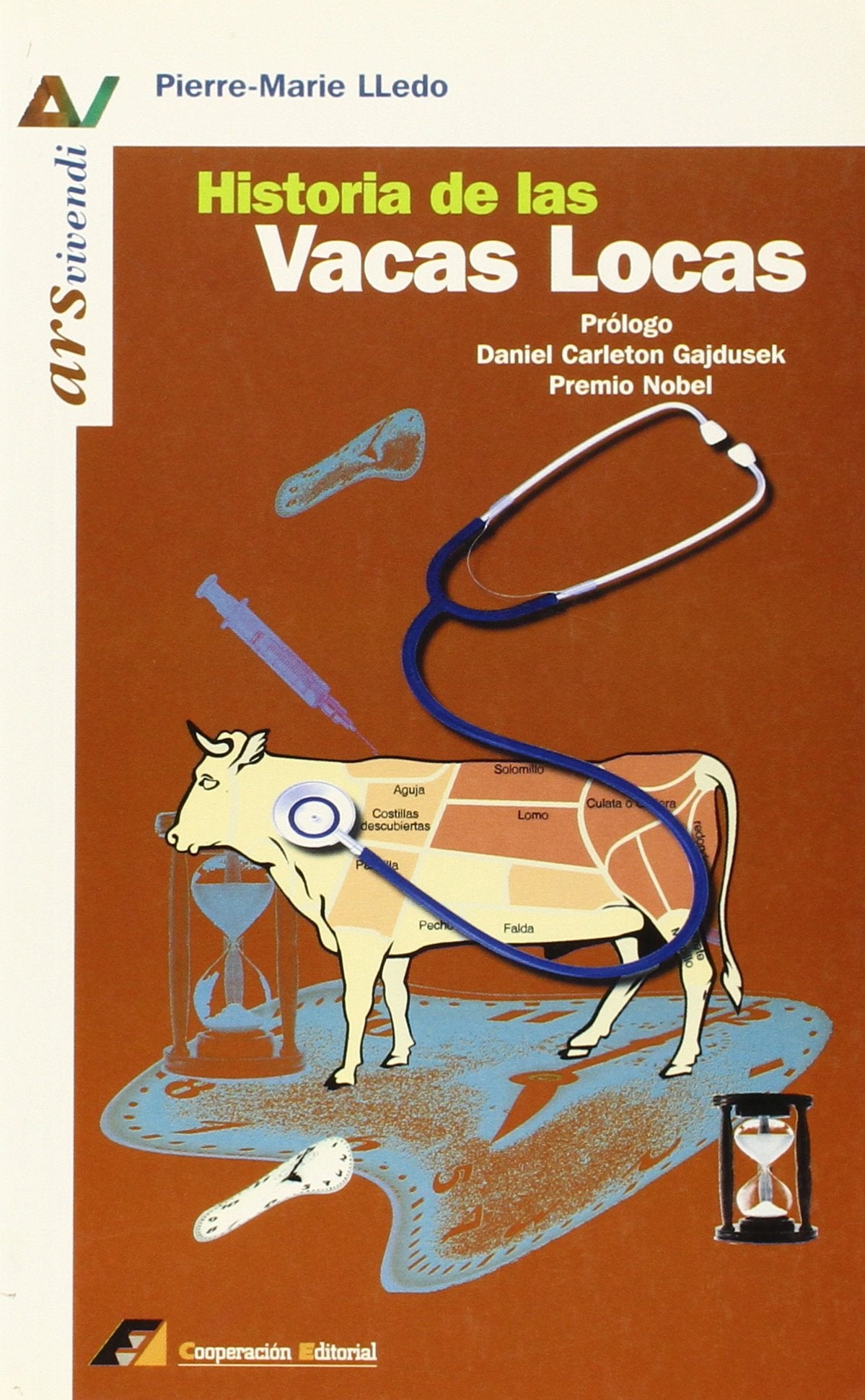 Historia de las vacas locas (Ars vivendi)
