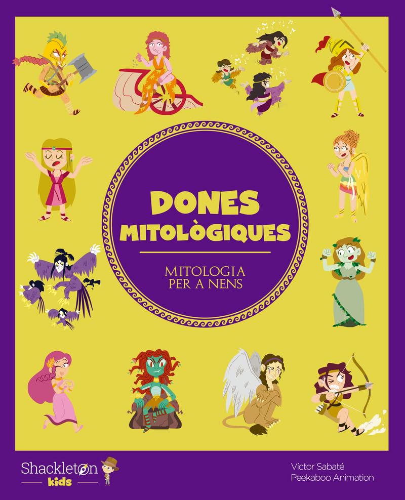 Dones mitològiques: 5 (Mitologia per a nens)