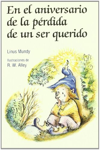 En el aniversario de la pérdida de un ser querido (Minilibros Autoayuda)
