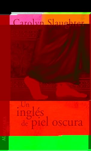 UN INGLES DE PIEL OSCURA (LITERATURAS)