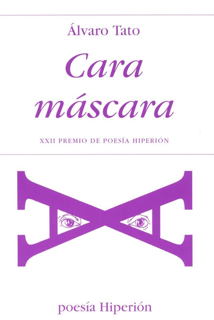 Cara máscara (Poesía Hiperión)