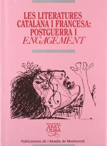 Les literatures catalana i francesa: Postguerra i Engagement
