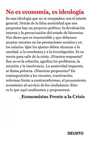 No es economía, es ideología (Deusto)