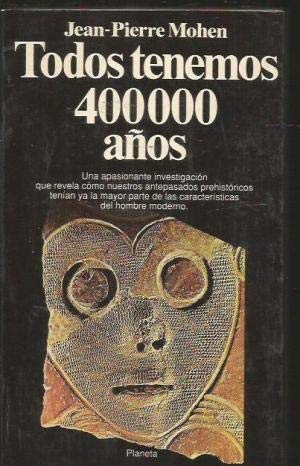 Todos tenemos 400000 años
