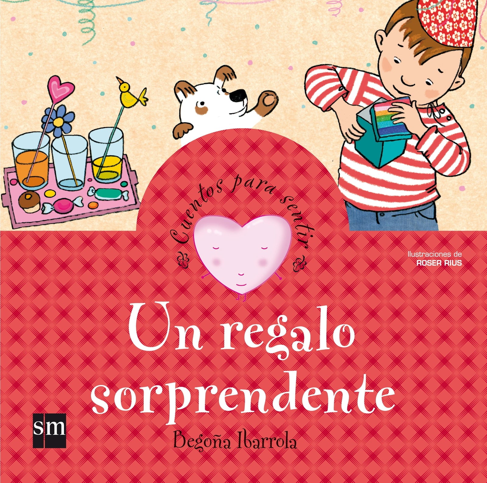Un regalo sorprendente (Cuentos para sentir)