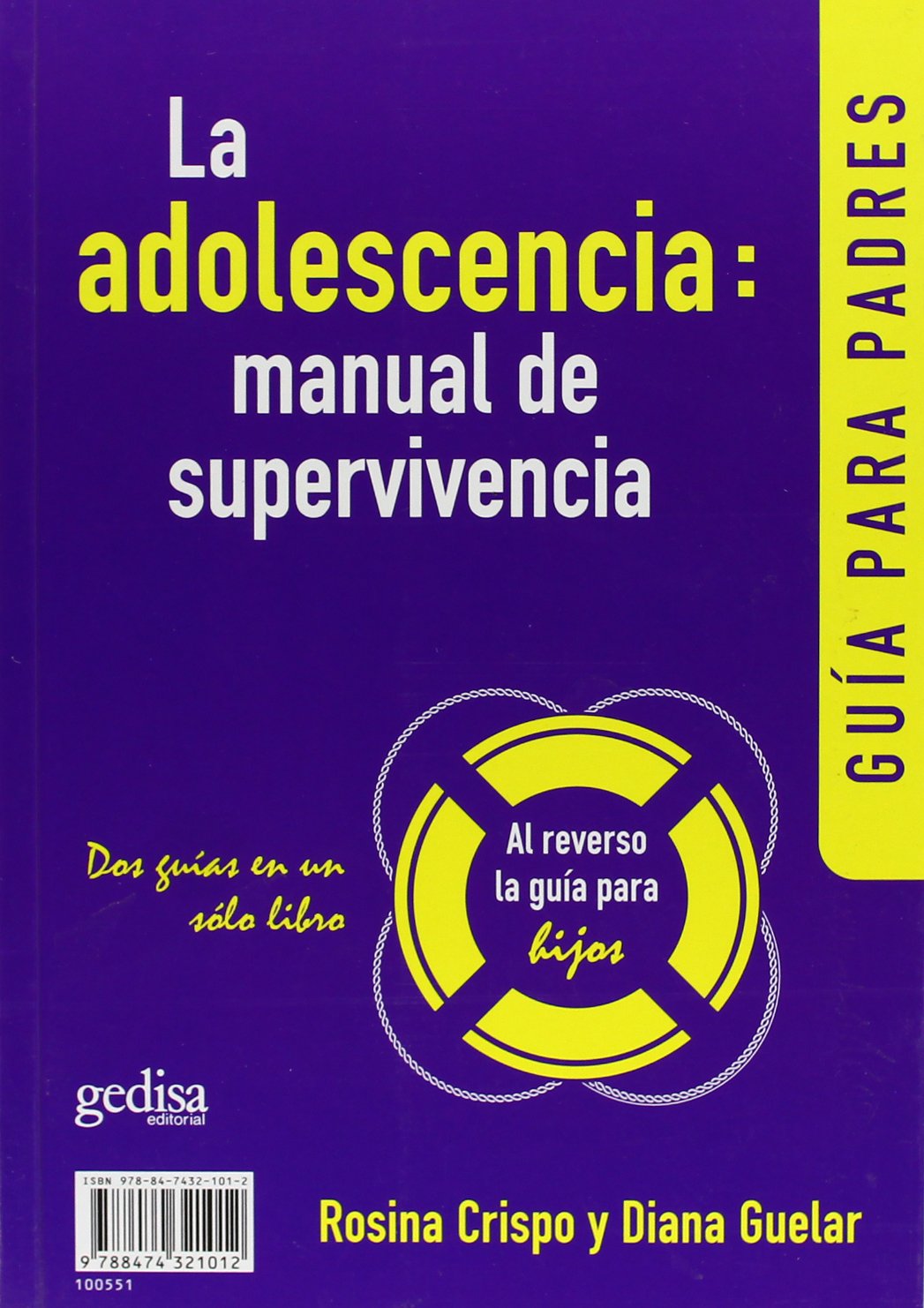 Adolescencia: manual de supervivencia: Manual de Supervivencia, La (PSICOLOGIA/ RESILIENCIA)
