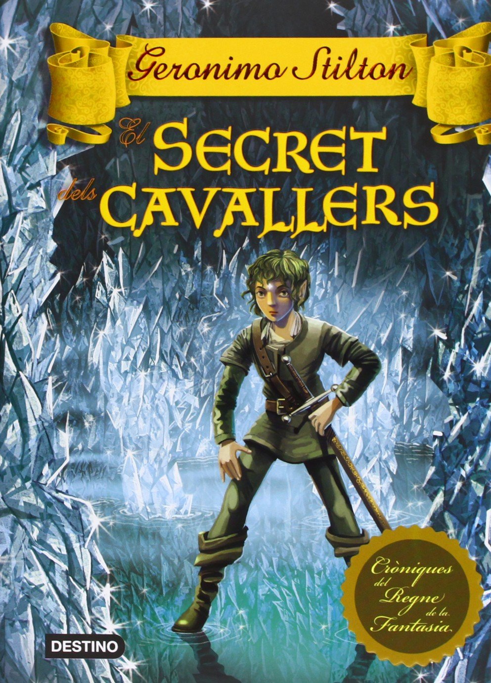 El Secret Dels Cavallers (Geronimo Stilton)