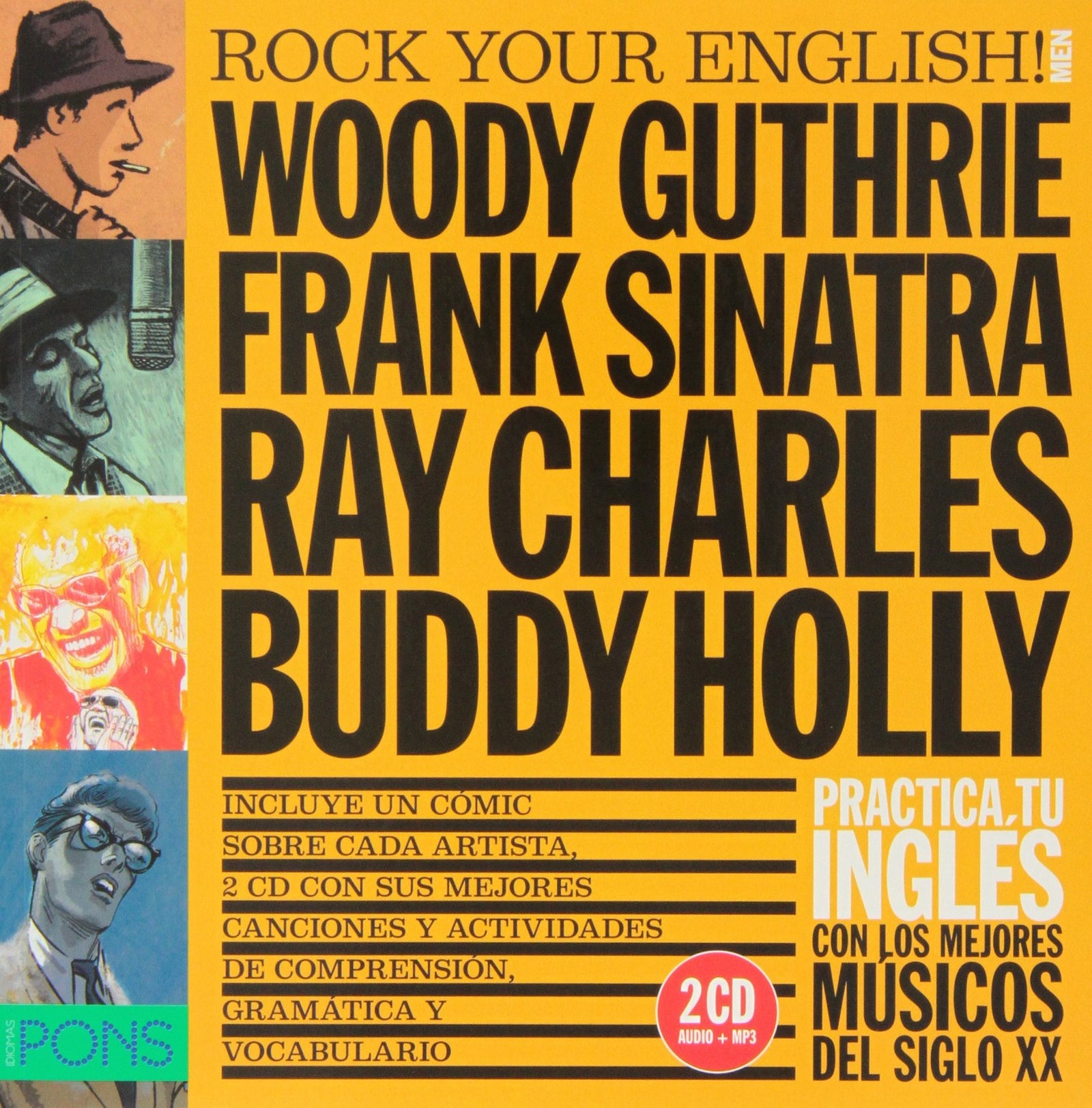 Rock Your English! Men (Woody Guthrie, Frank Sinatra, Ray Charles y Buddy Holly)