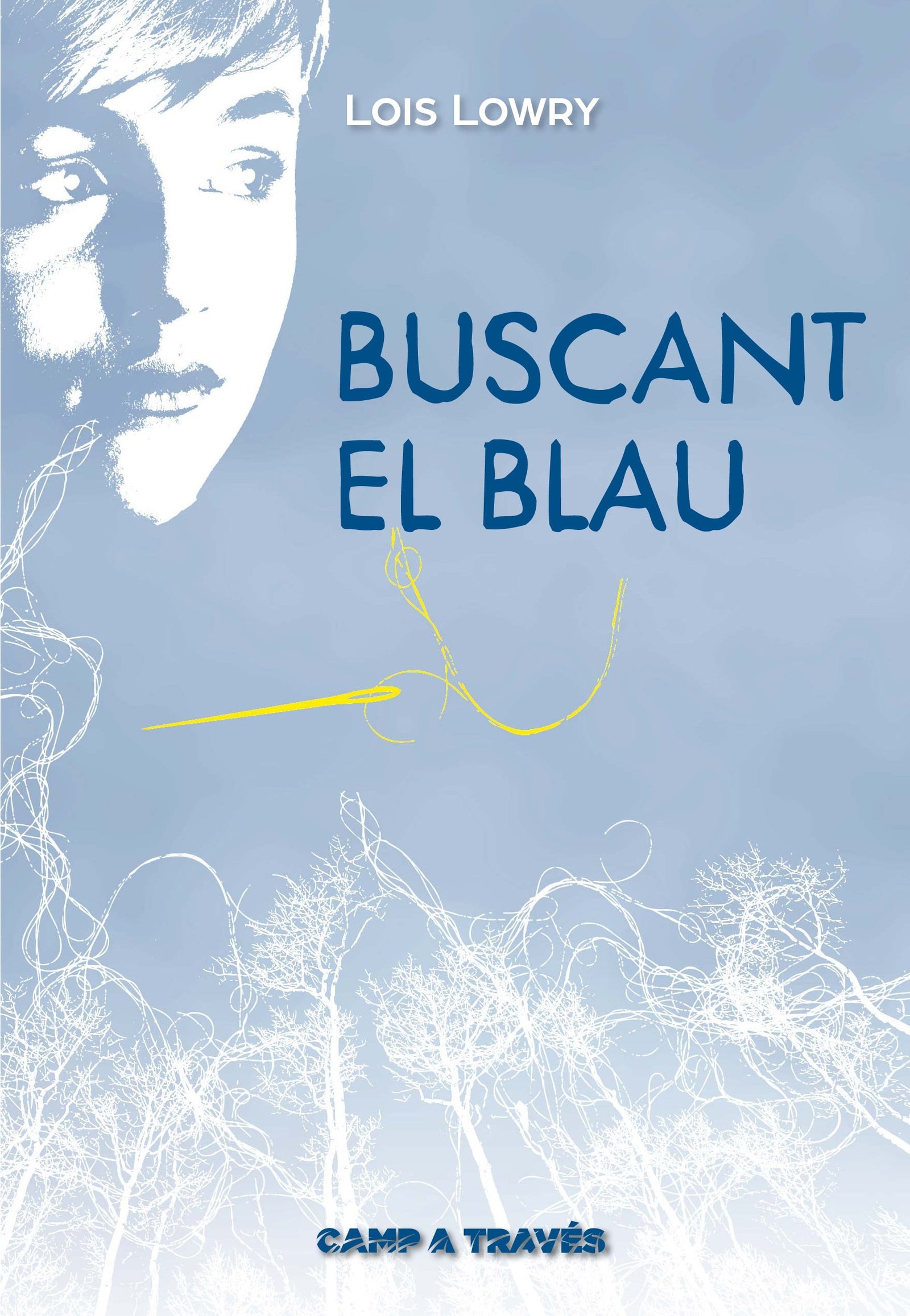 Buscant el blau: 9 (Camp a través)
