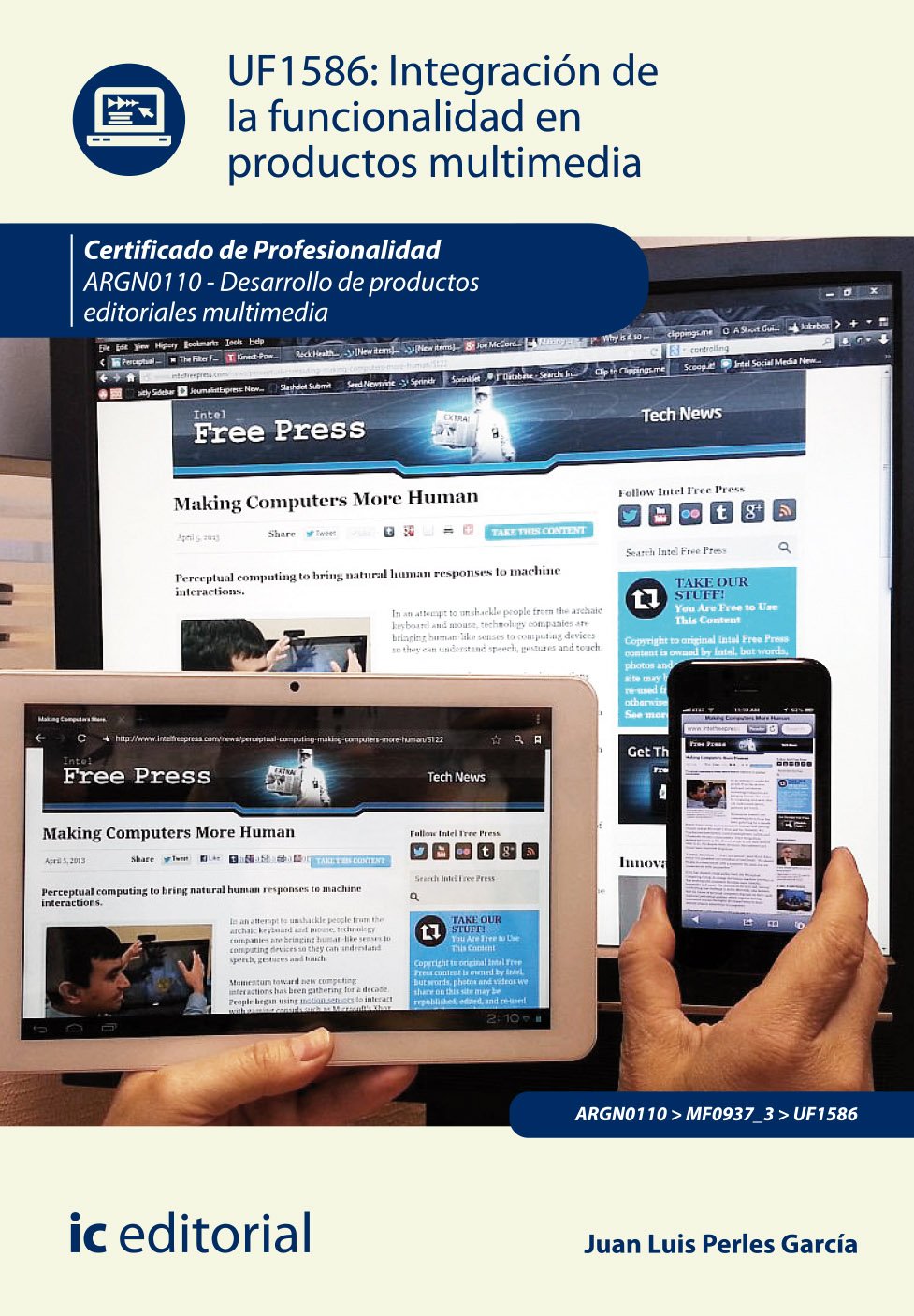 Integración de la funcionalidad en productos multimedia. argn0110 - desarrollo de productos editoriales multimedia (SIN COLECCION)
