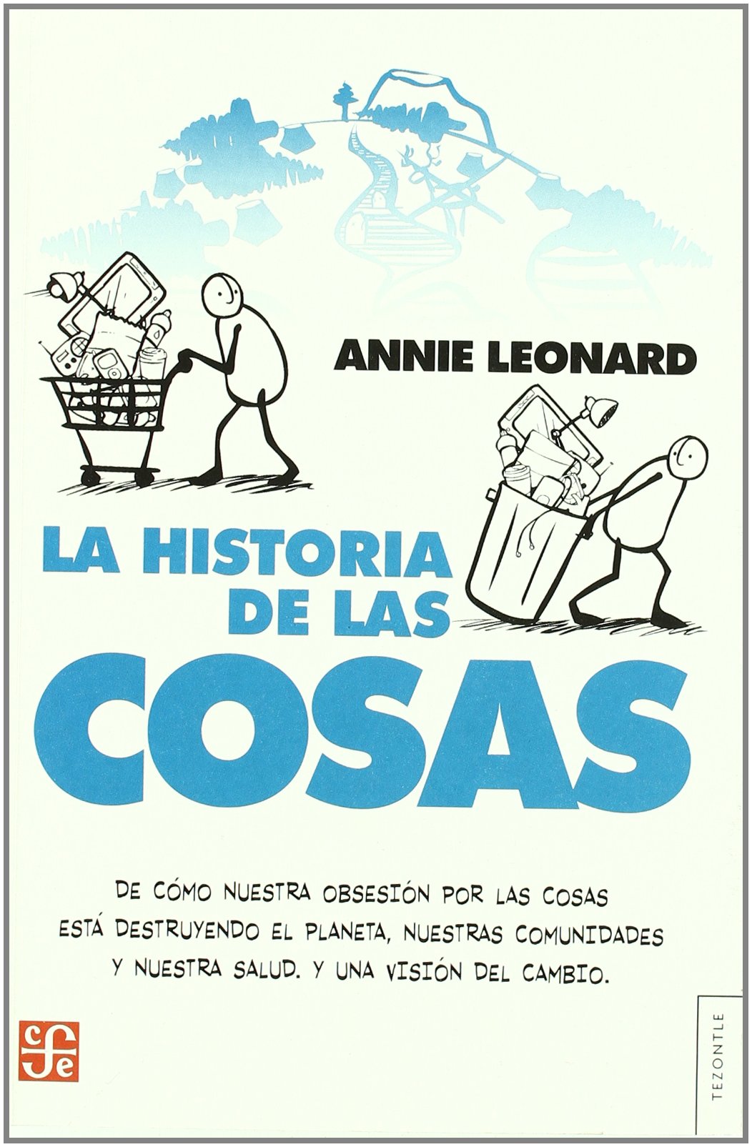 Historia De Las Cosas, La (Tezontle (fce))