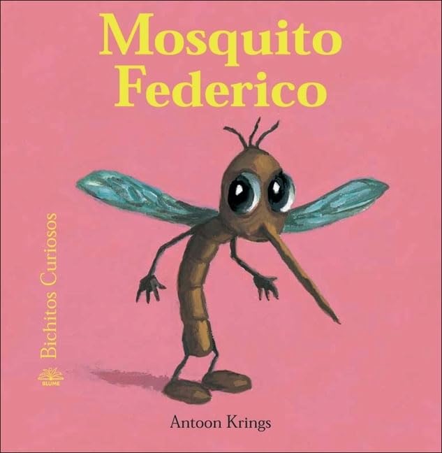 Bichitos Curiosos. Mosquito Federico: 14