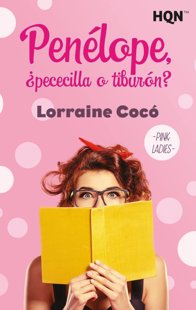PENÉLOPE ¿Pececilla O Tiburón: 227 (HQN)