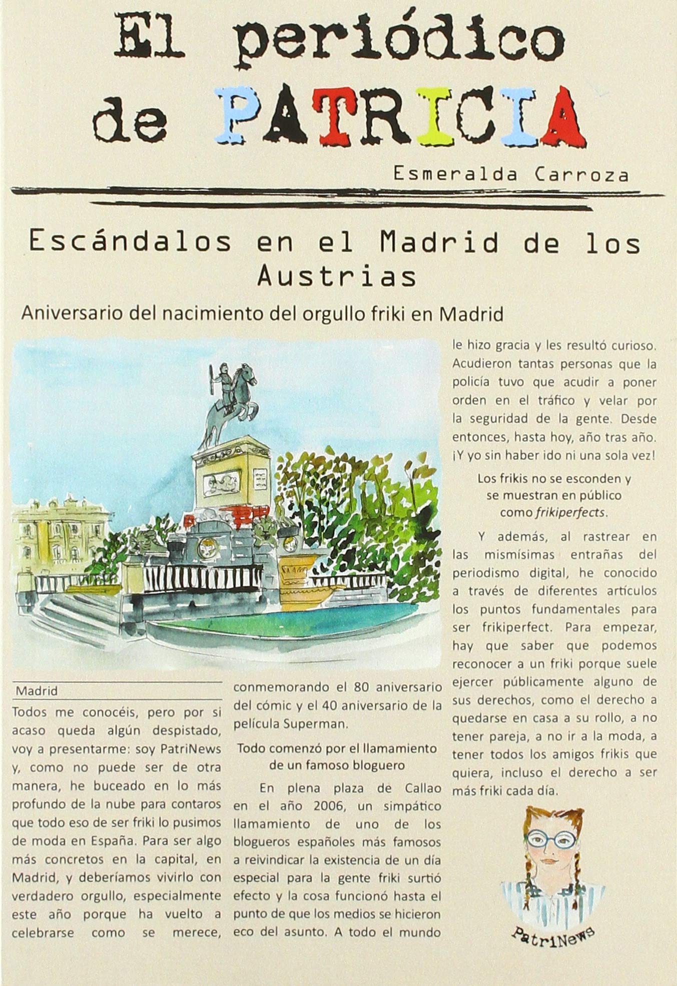 El periódico de Patricia 2. Escándalos en el Madrid de los Austrias