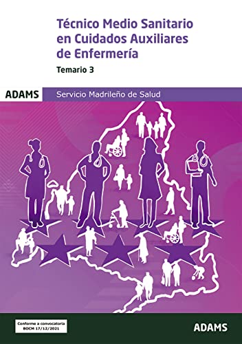 Temario 3 Técnico Medio Sanitario en Cuidados Auxiliares de Enfermería del Servicio Madrileño de Salud