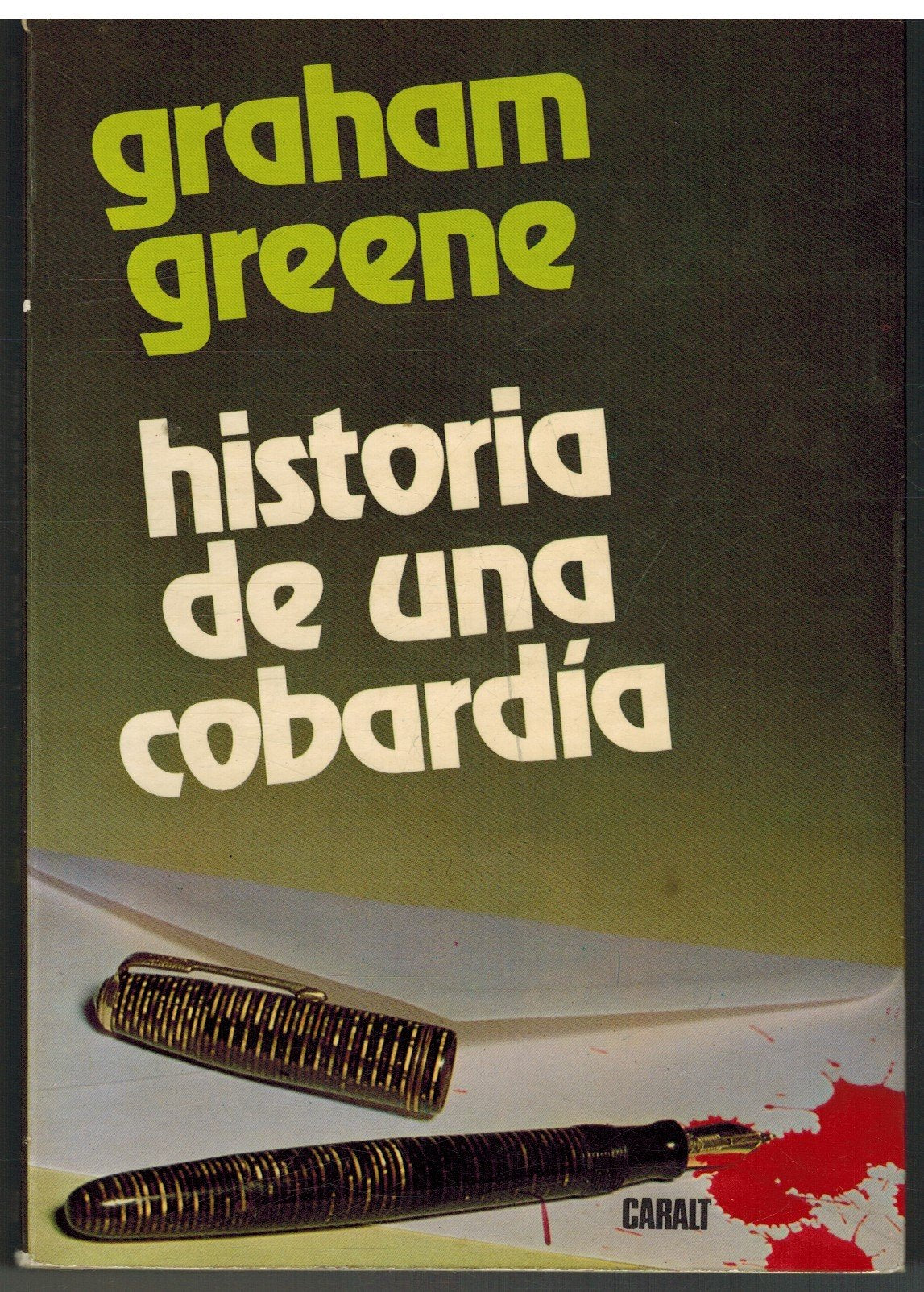 Historia de una cobardia