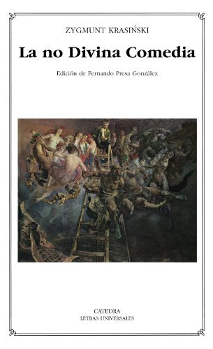 La no Divina Comedia (Letras Universales)