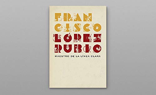 Francisco López Rubio, Maestro de la línea clara
