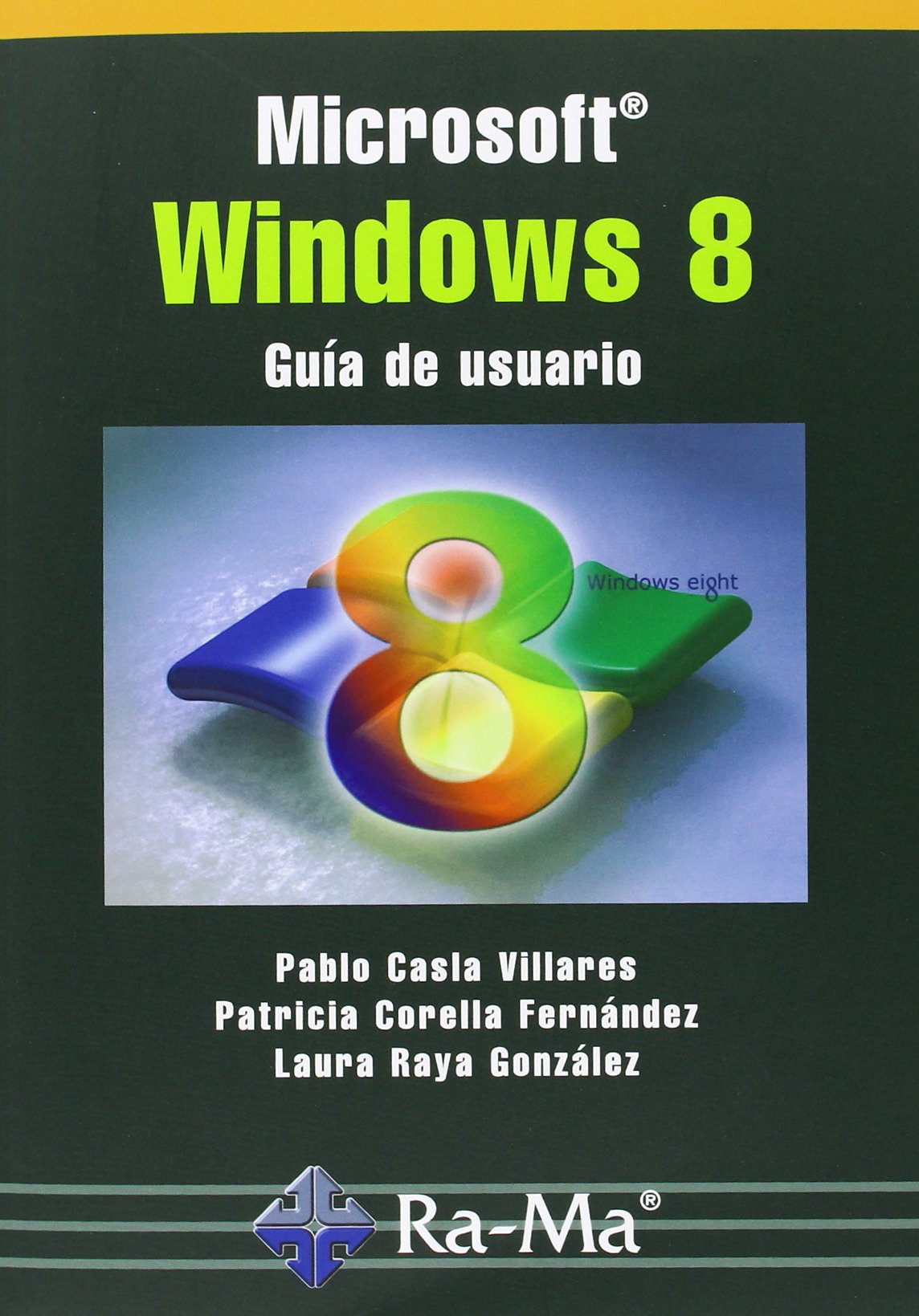 Microsoft Windows 8. Guía de usuario