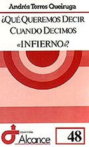 Qué queremos decir cuando decimos «infierno»?: 48 (Alcance)