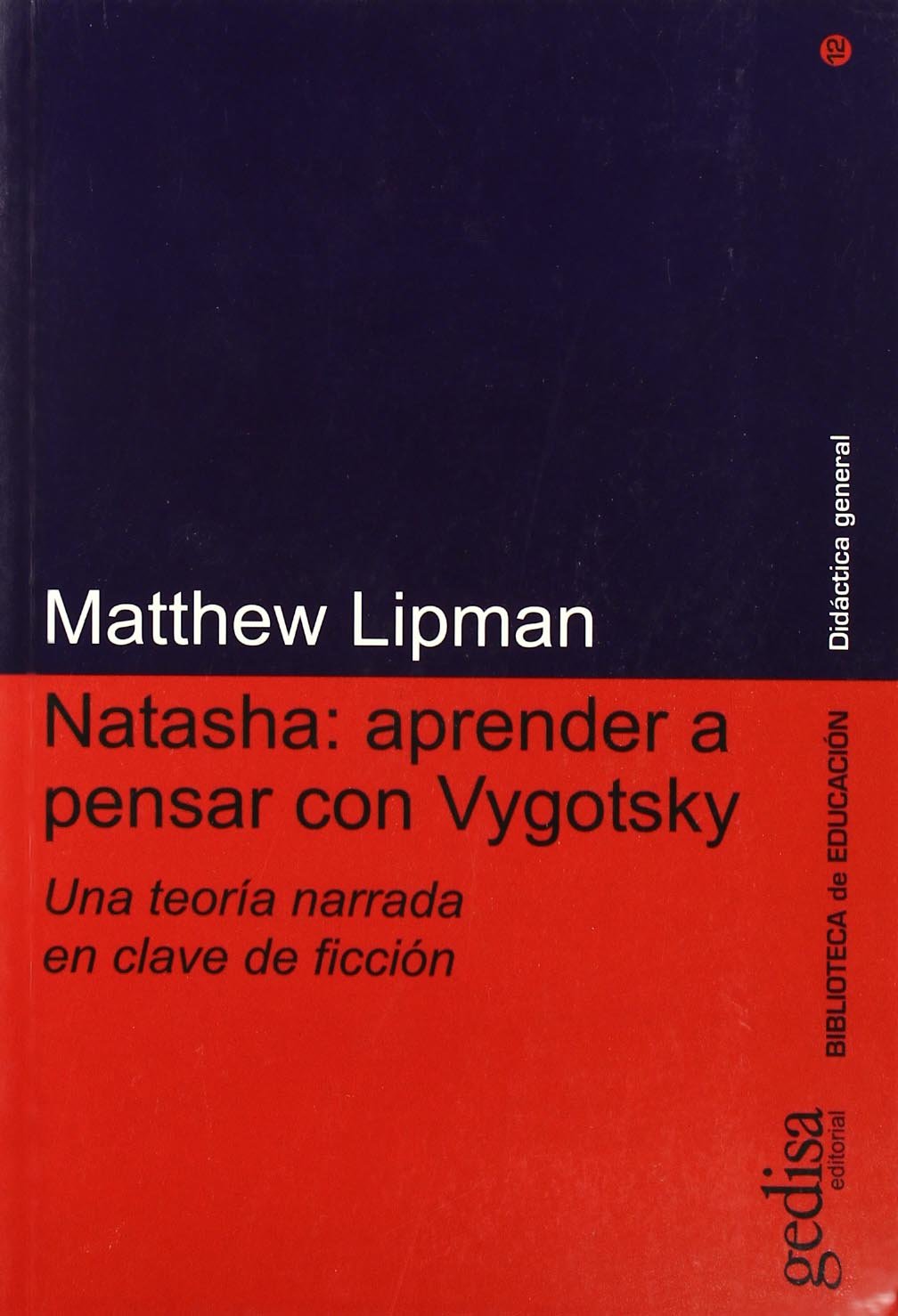 Natasha, aprender a pensar con Vygotsky (SIN COLECCION)