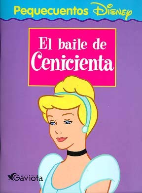 El baile de Cenicienta (Pequecuentos Disney)