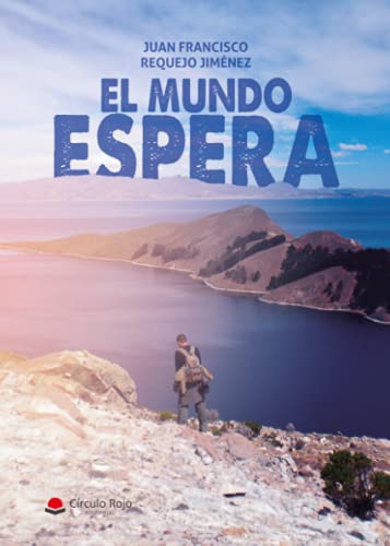 El mundo espera (SIN COLECCION)