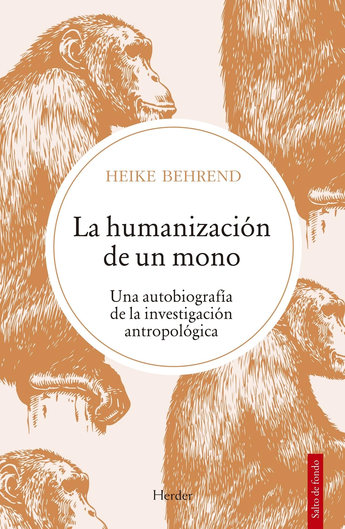 La Humanización de un Mono; Una Autobiografía de la Investigación Antropológica: 0 (Salto de fondo)