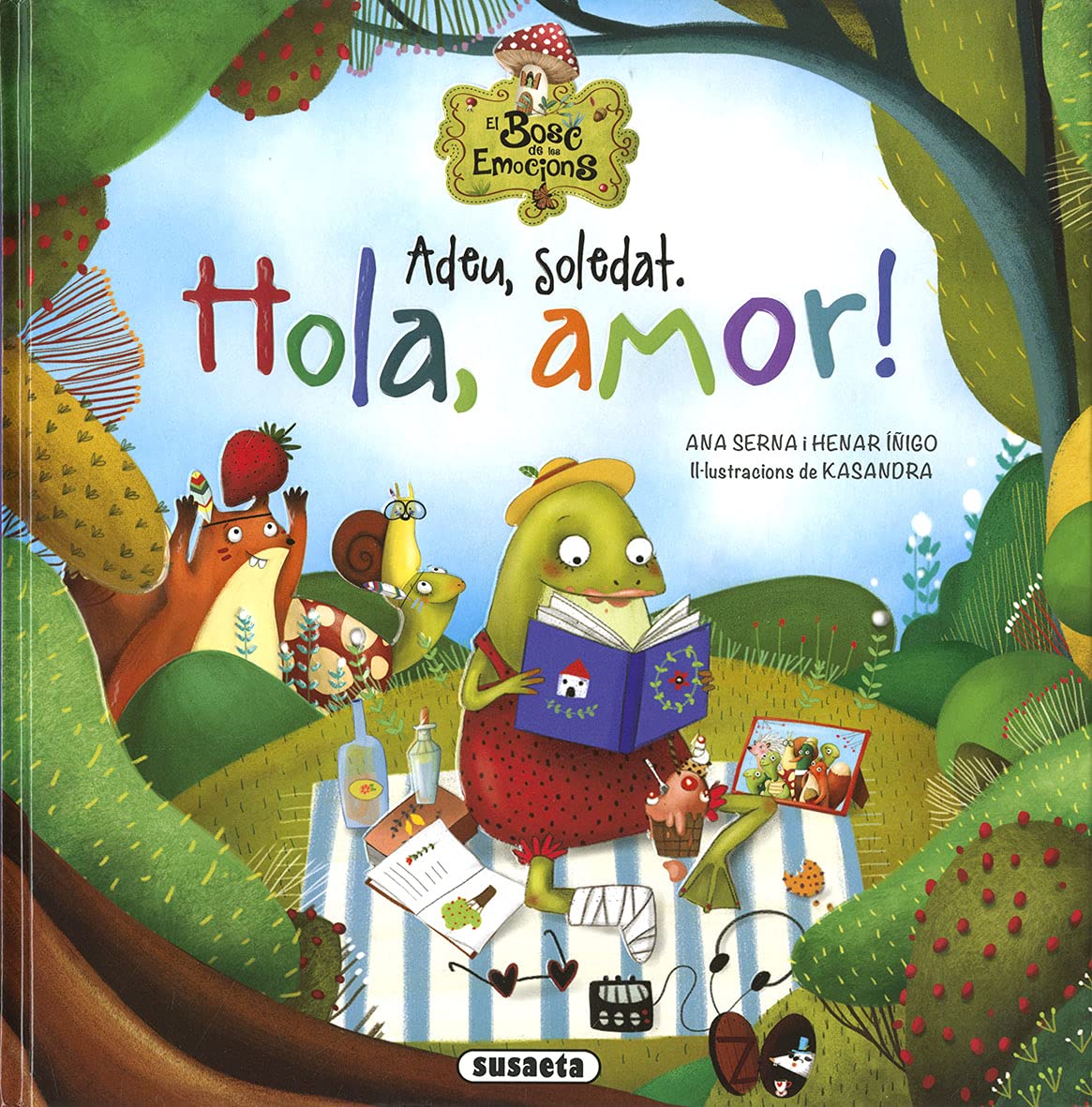 Adeu, soletat. Hola, amor! (El bosc de les emocions)