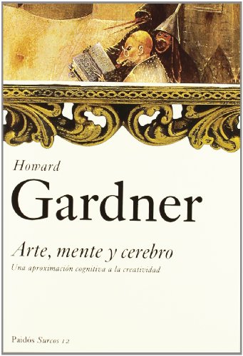 Arte, mente y cerebro: Una aproximación cognitiva a la creatividad: 12 (Surcos)