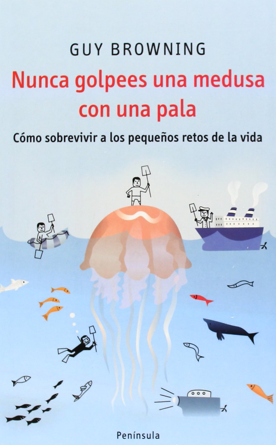 Nunca golpees una medusa con una pala (ATALAYA)