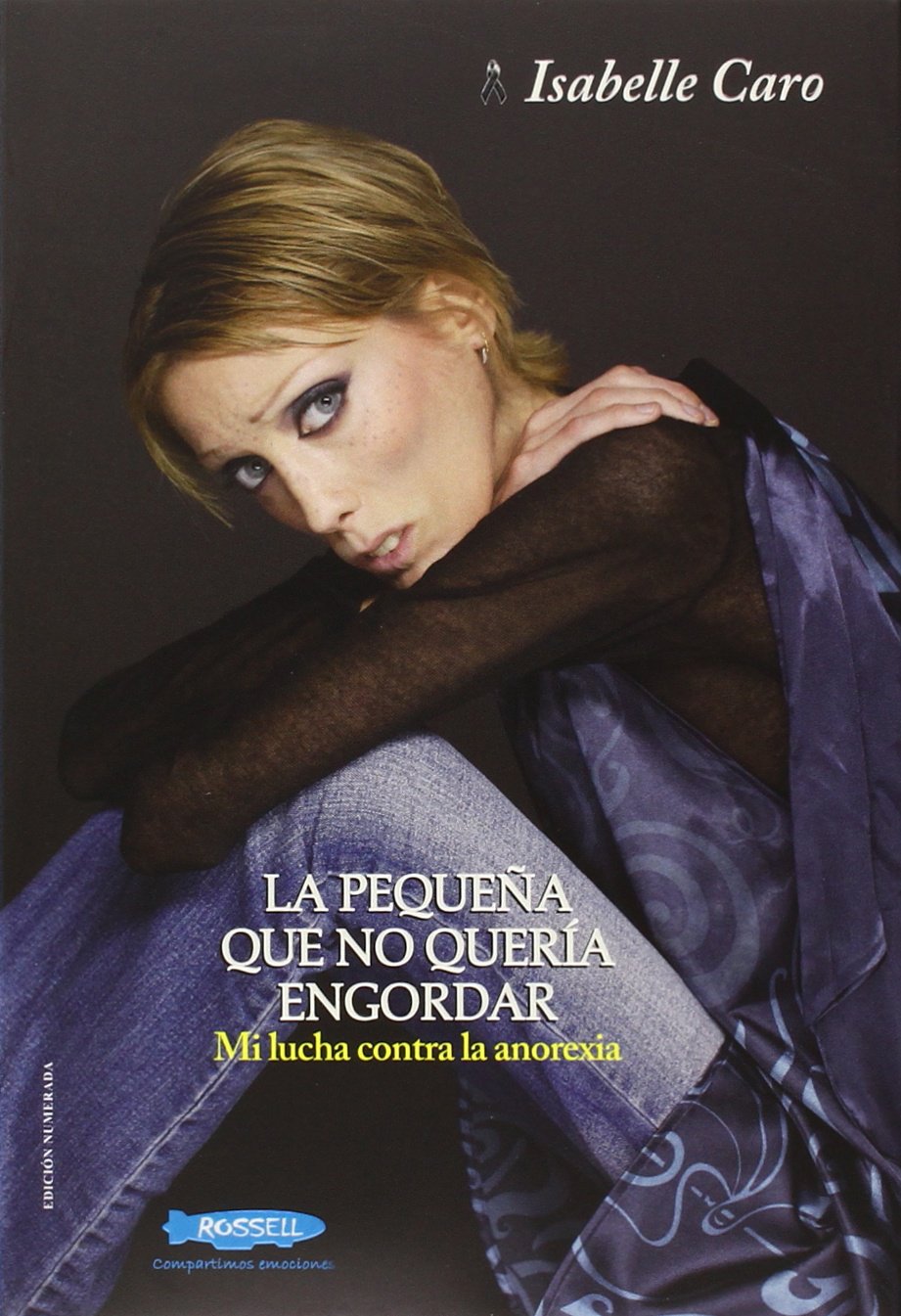 La Pequeña Que No Quería Engordar: Mi lucha contra la anorexia (BIOGRAFIA)