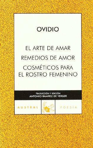 El arte de amar / Remedios de amor / Cosméticos para el rostro femenino