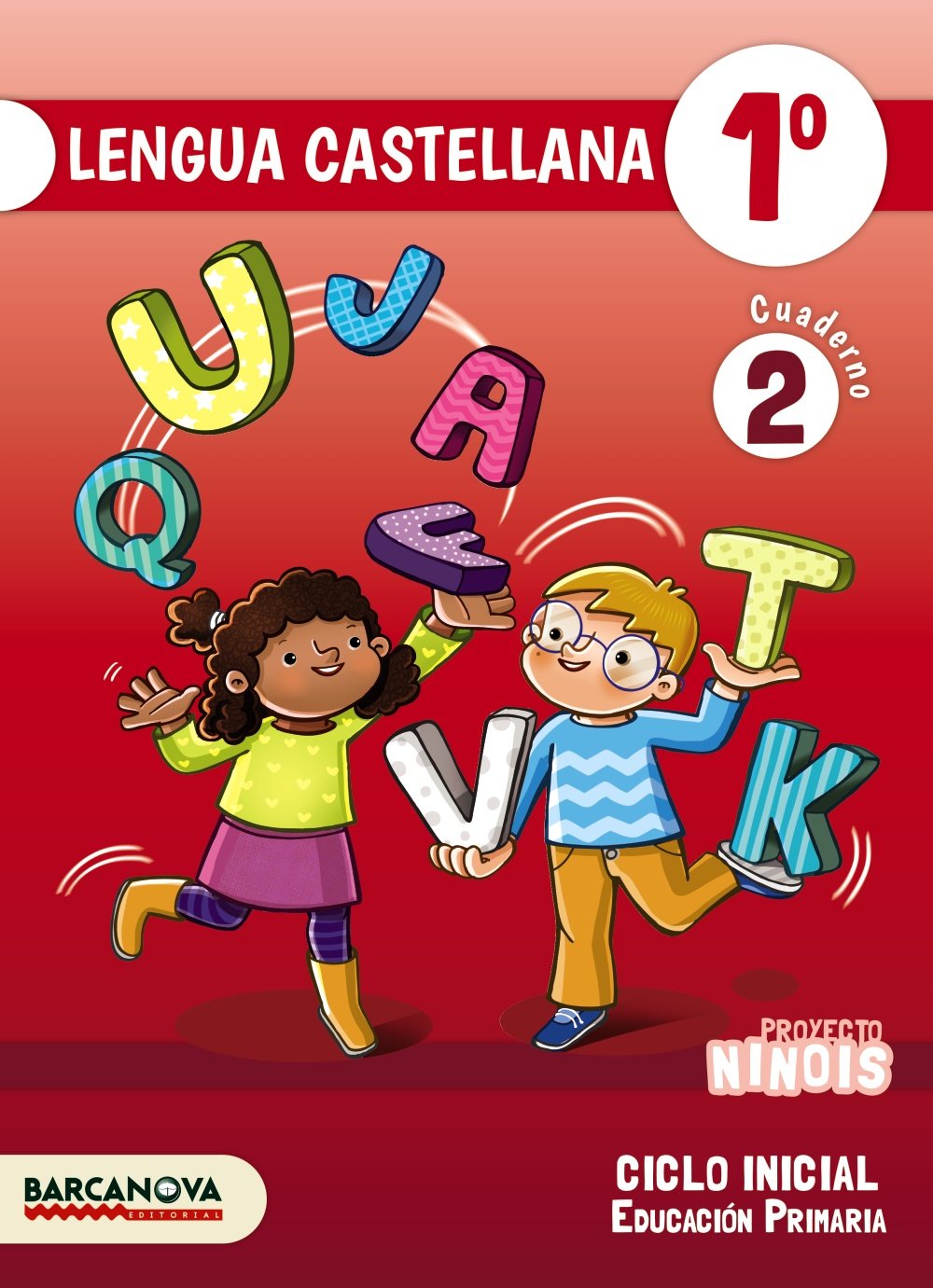 Ninois 1º CI. Lengua castellana. Cuaderno 2 (Materials Educatius - Cicle Inicial - Llengua Castellana) - 9788448937720