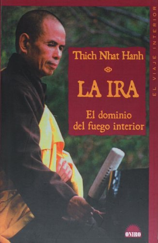 La ira / Anger: El dominio del fuego interior