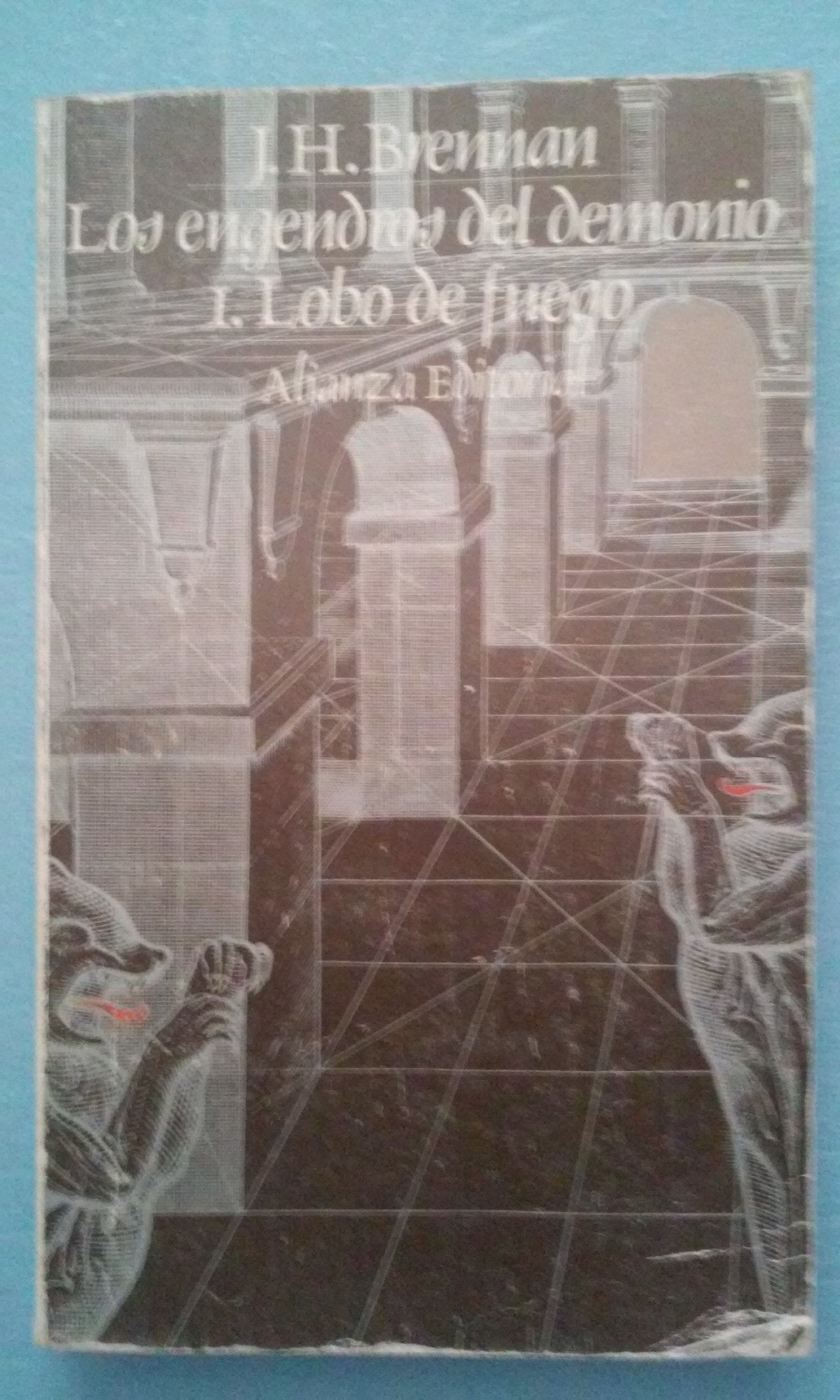 Engendros del demonio,los.I.lobo de fuego